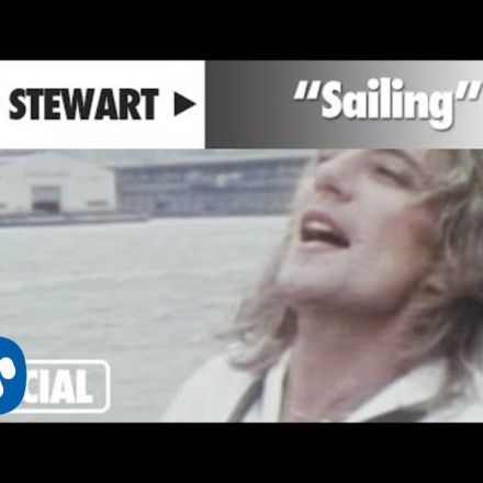 Rod Stewart - "Sailing" 1975