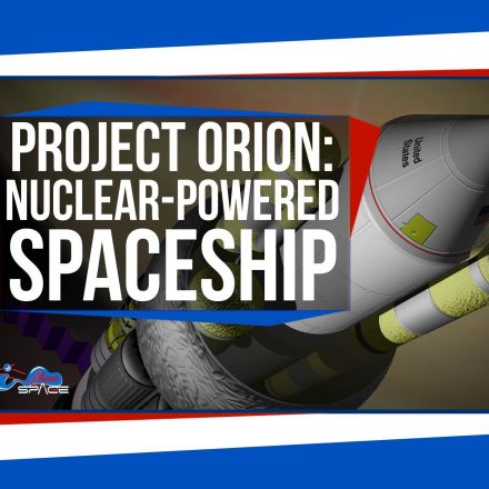 Project Orion: The Spaceship Propelled by Nuclear Bombs