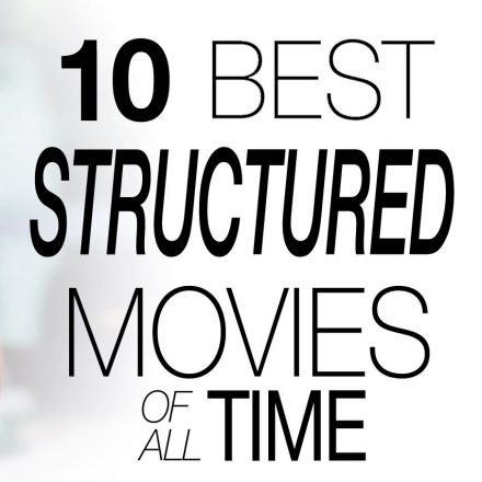 10 Best Structured Movies of All Time