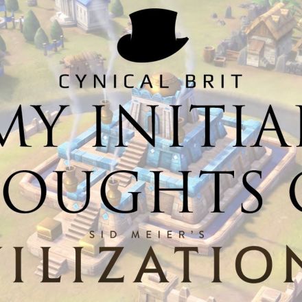My Initial Thoughts on Civilization 6