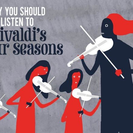Why should you listen to Vivaldi's "Four Seasons"?