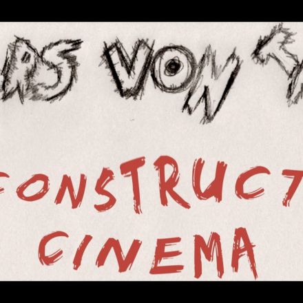 Lars Von Trier - Deconstructing Cinema