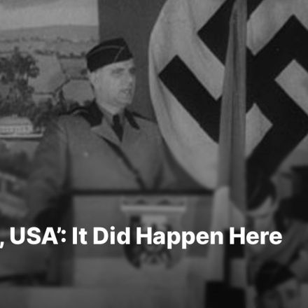 ‘Nazi Town, USA’: It Did Happen Here