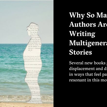 Why So Many Authors Are Writing Multigenerational Stories