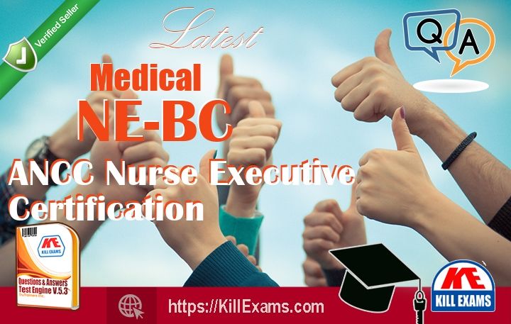 NE-BC EXAM PREPARATION QUESTIONS/ANSWERS WITH 100% PASS GUARANTEE