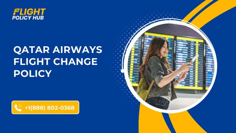 Qatar Airways change flight policy, fees, cost, & 24-hour flight change details<br />
