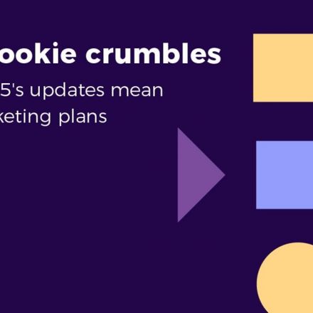 As the cookie crumbles: what iOS 14.5's updates mean for your marketing plans.