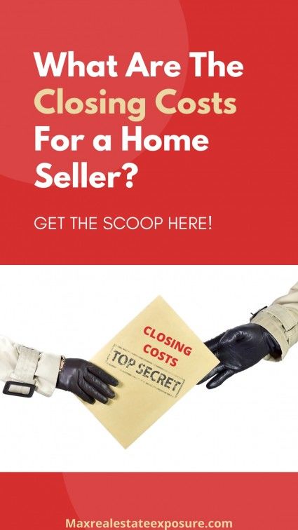 What are the closing costs for a home seller?