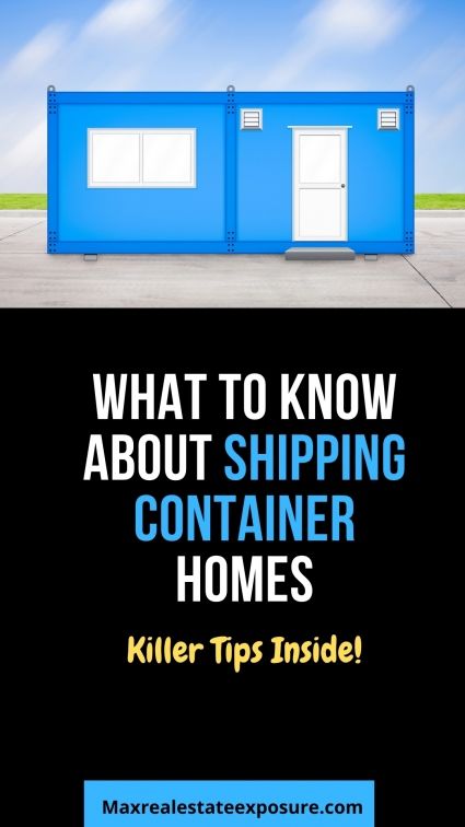 What you should know about a Shipping container home.