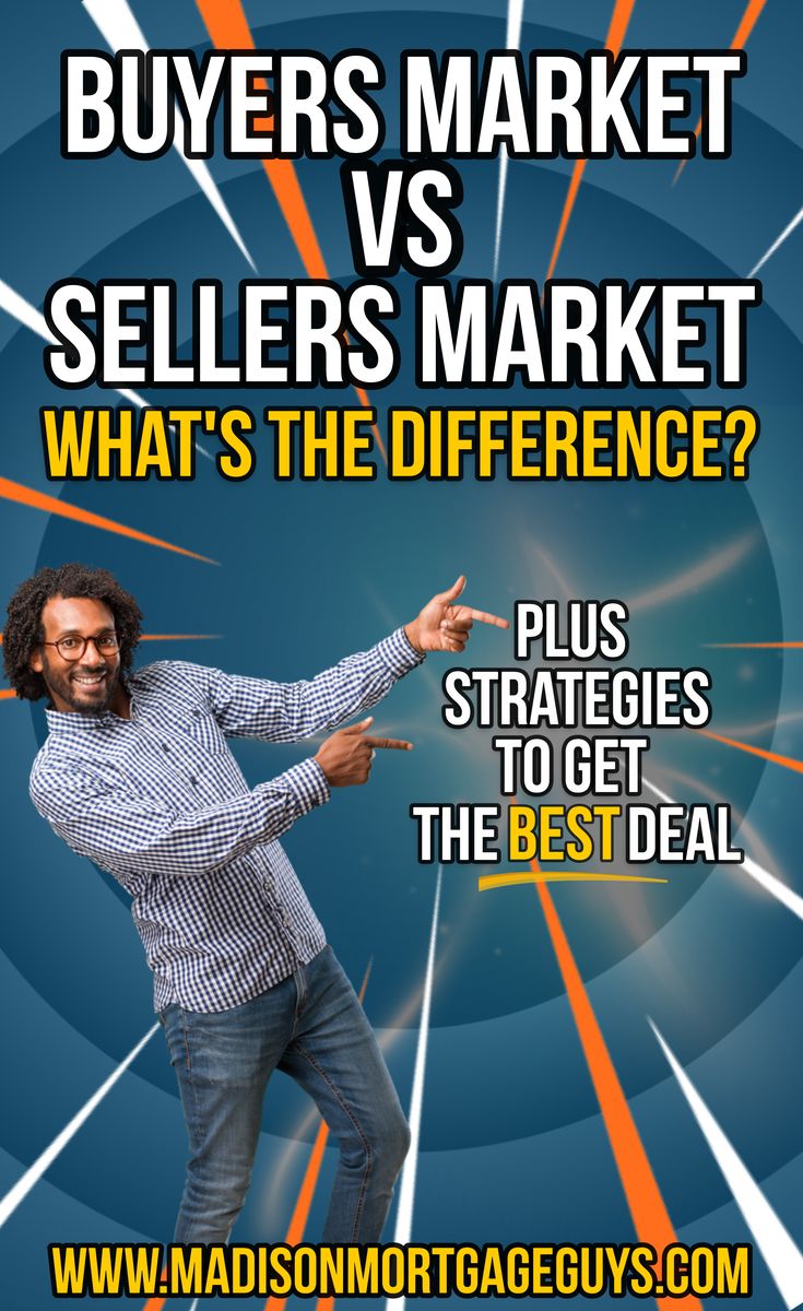 Buyers or Sellers Market