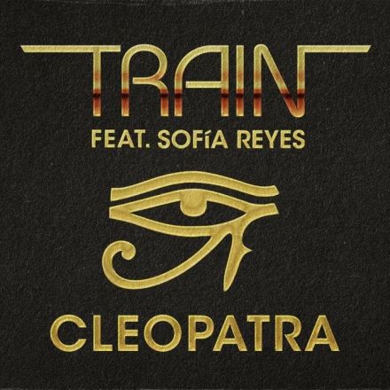Train - Cleopatra featuring Sofia Reyes (Pop)