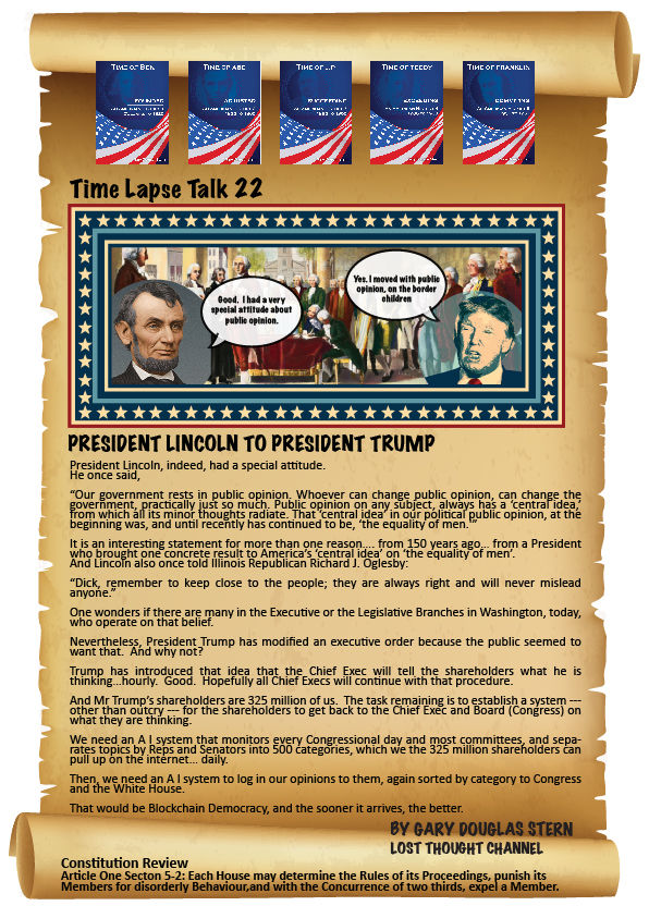Time Lapse Talk 22  <br />
Abe Lincoln &  Block Chain Democracy<br />
<br />
